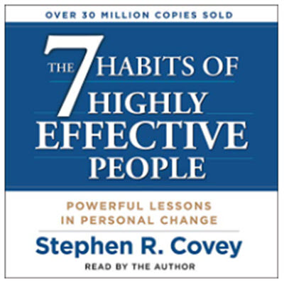 The 7 Habits of Highly Effective People