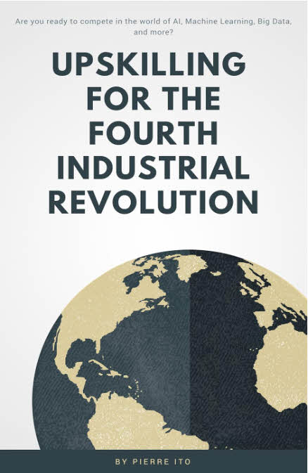 Upskilling for the Fourth Industrial Revolution